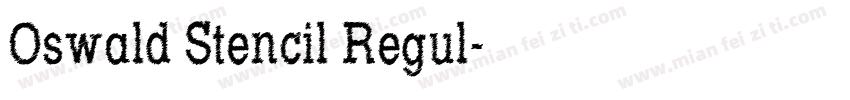 Oswald Stencil Regul字体转换